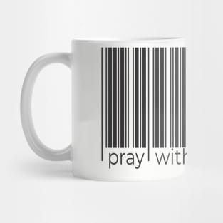 PRAY ALWAYS Mug